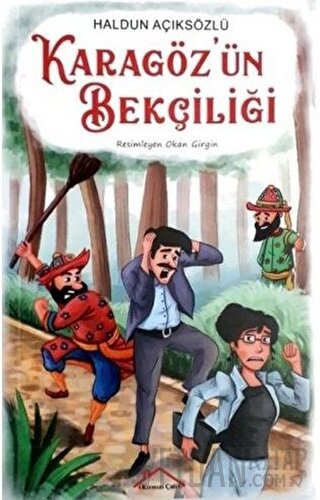 Karagöz'ün Bekçiliği