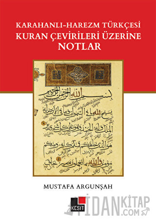 Karahanlı - Harezm Türkçesi Kuran Çevirileri Üzerine Notlar