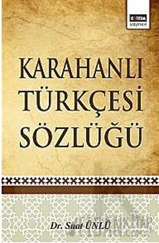 Karahanlı Türkçesi Sözlüğü (Ciltli)