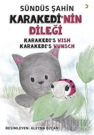 Karakedi’nin Dileği