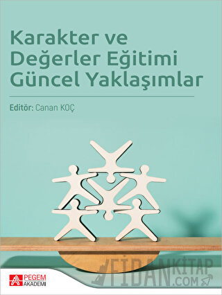 Karakter ve Değerler Eğitimi Güncel Yaklaşımlar