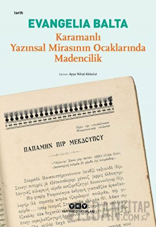 Karamanlı Yazınsal Mirasının Ocaklarında Madencilik Evangelia Balta