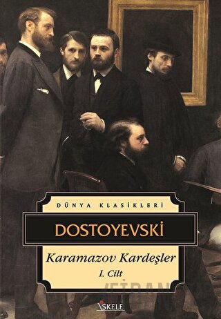 Karamazov Kardeşler 1. Cilt