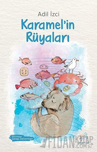Karamel’in Rüyaları