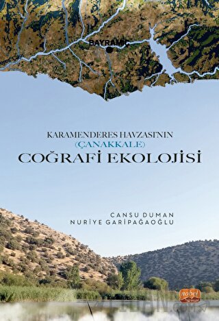 Karamenderes Havzası’nın (Çanakkale) Coğrafi Ekolojisi