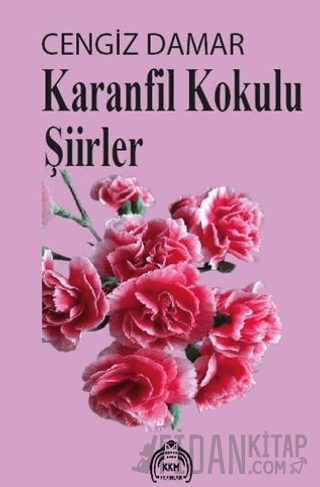 Karanfil Kokulu Şiirler
