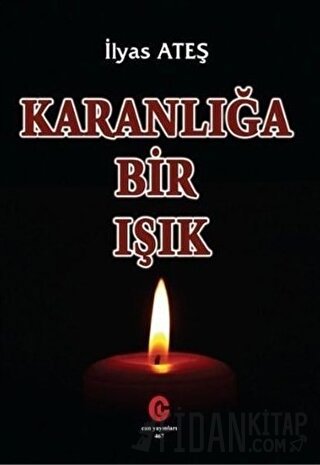 Karanlığa Bir Işık