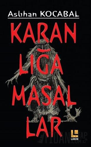 Karanlığa Masallar