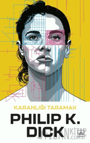 Karanlığı Taramak Philip K. Dick