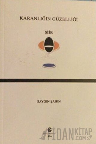 Karanlığın Güzelliği