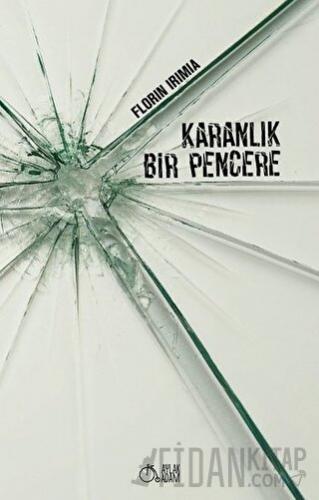 Karanlık Bir Pencere