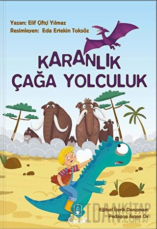 Karanlık Çağa Yolculuk Elif Çiftçi Yılmaz