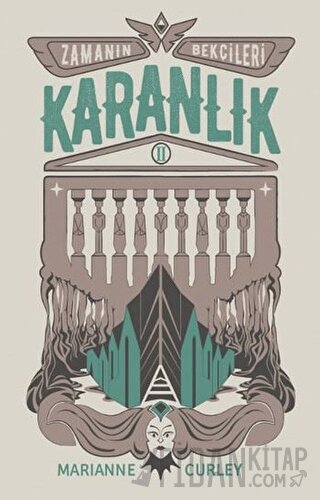 Zamanın Bekçileri 2 - Karanlık (Ciltli)