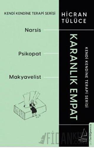 Karanlık Empat - Kendi Kendine Terapi Serisi