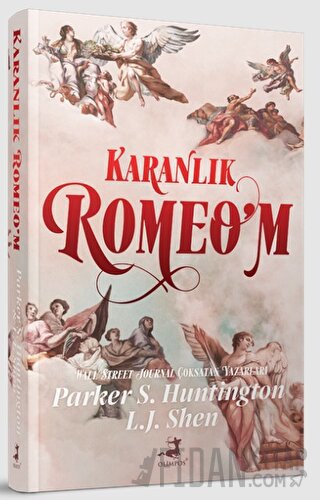 Karanlık Romeo’m (Ciltli)