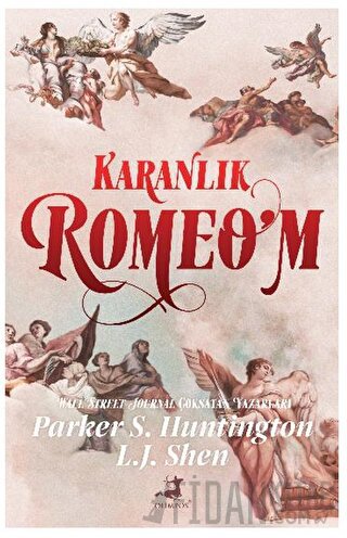 Karanlık Romeo’m