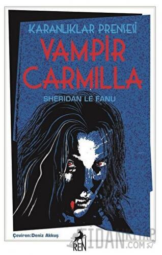 Karanlıklar Prensesi Vampir Carmilla Sheridan Le Fanu