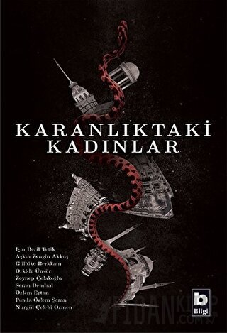 Karanlıktaki Kadınlar Aşkın Zengin Akkuş