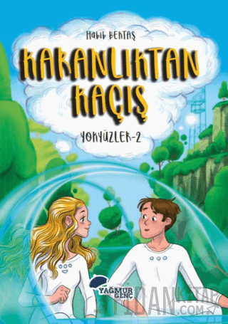 Karanlıktan Kaçış - Yokyüzler:2