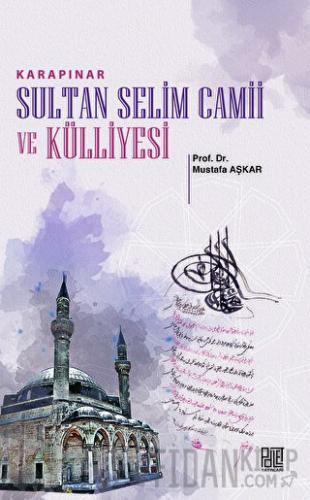 Karapınar Sultan Selim Camii Ve Külliyesi