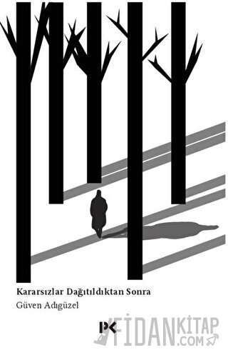 Kararsızlar Dağıtıldıktan Sonra