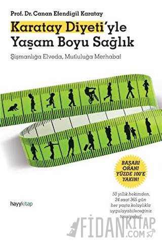 Karatay Diyeti’yle Yaşam Boyu Sağlık Canan Efendigil Karatay