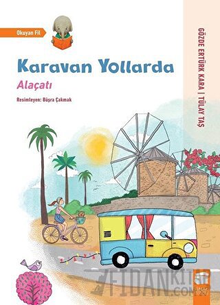 Karavan Yollarda - Alaçatı