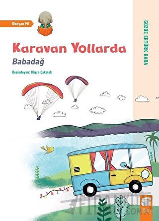 Karavan Yollarda - Babadağ Gözde Ertürk Kara