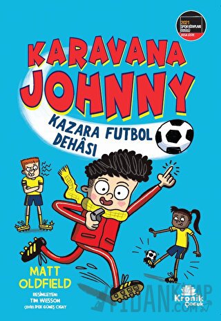 Karavana Johnny: Kazara Futbol Dehası Matt Oldfield