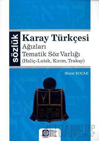 Karay Türkçesi - Ağızları Tematik Söz Varlığı