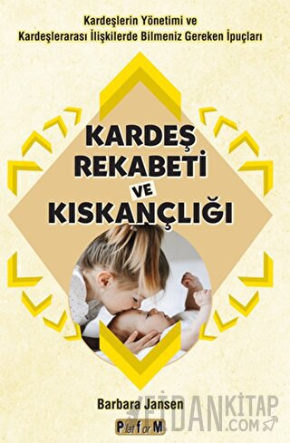Kardeş Rekabeti ve Kıskançlığı