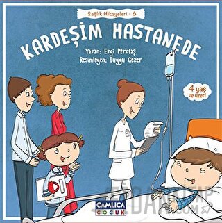 Kardeşim Hastanede