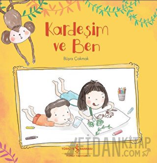 Kardeşim Ve Ben
