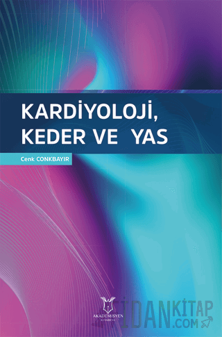 Kardiyoloji, Keder ve Yas
