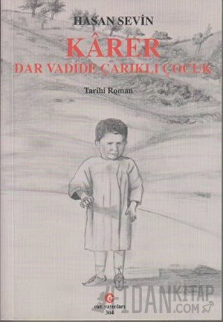 Karer - Dar Vadide Çarıklı Çocuk