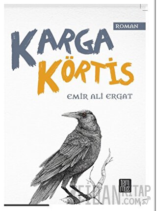 Karga Körtis Emir Ali Ergat