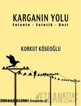Karganın Yolu