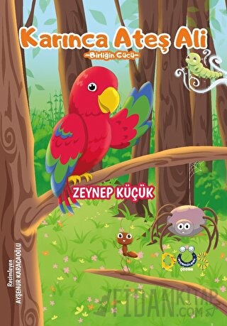 Karınca Ateş Ali - Birliğin Gücü