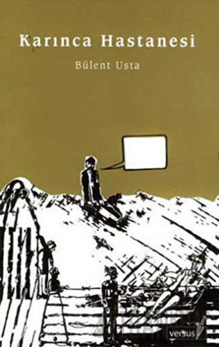 Karınca Hastanesi Bülent Usta