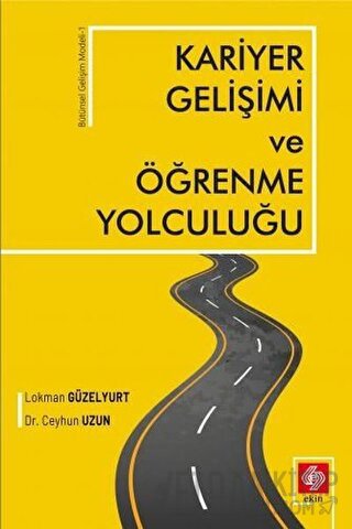 Kariyer Gelişimi ve Öğrenme Yolculuğu