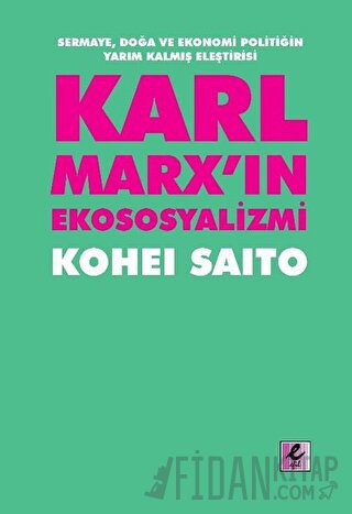 Karl Marx’ın Ekososyalizmi