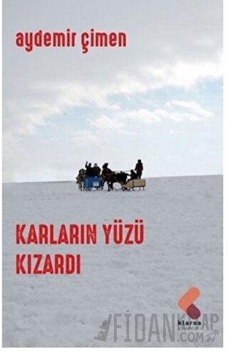 Karların Yüzü Kızardı