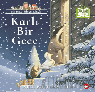 Karlı Bir Gece (Organik Kitap) (Ciltli) Nick Butterworth