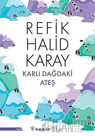 Karlı Dağdaki Ateş