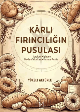 Karlı Fırıncılığın Pusulası