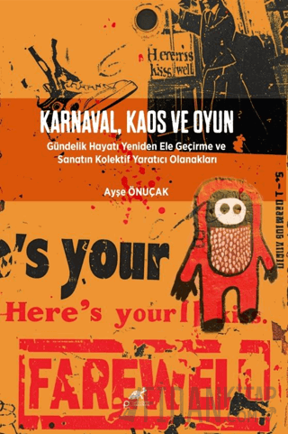 Karnaval, Kaos ve Oyun