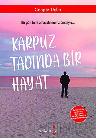 Karpuz Tadında Bir Hayat