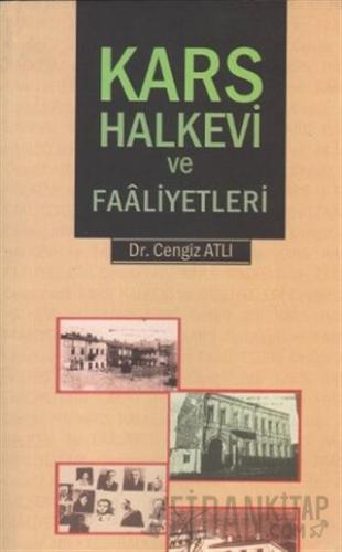 Kars Halkevi ve Faaliyetleri