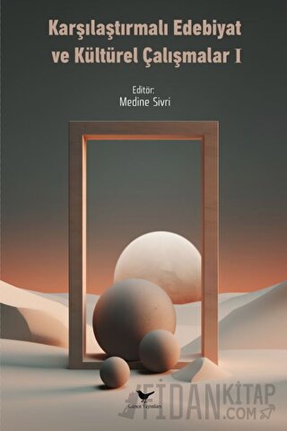 Karşılaştırmalı Edebiyat ve Kültürel Çalışmalar I