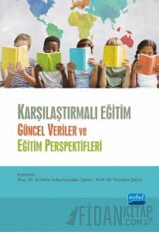 Karşılaştırmalı Eğitim - Güncel Veriler ve Eğitim Perspektifleri Aylin